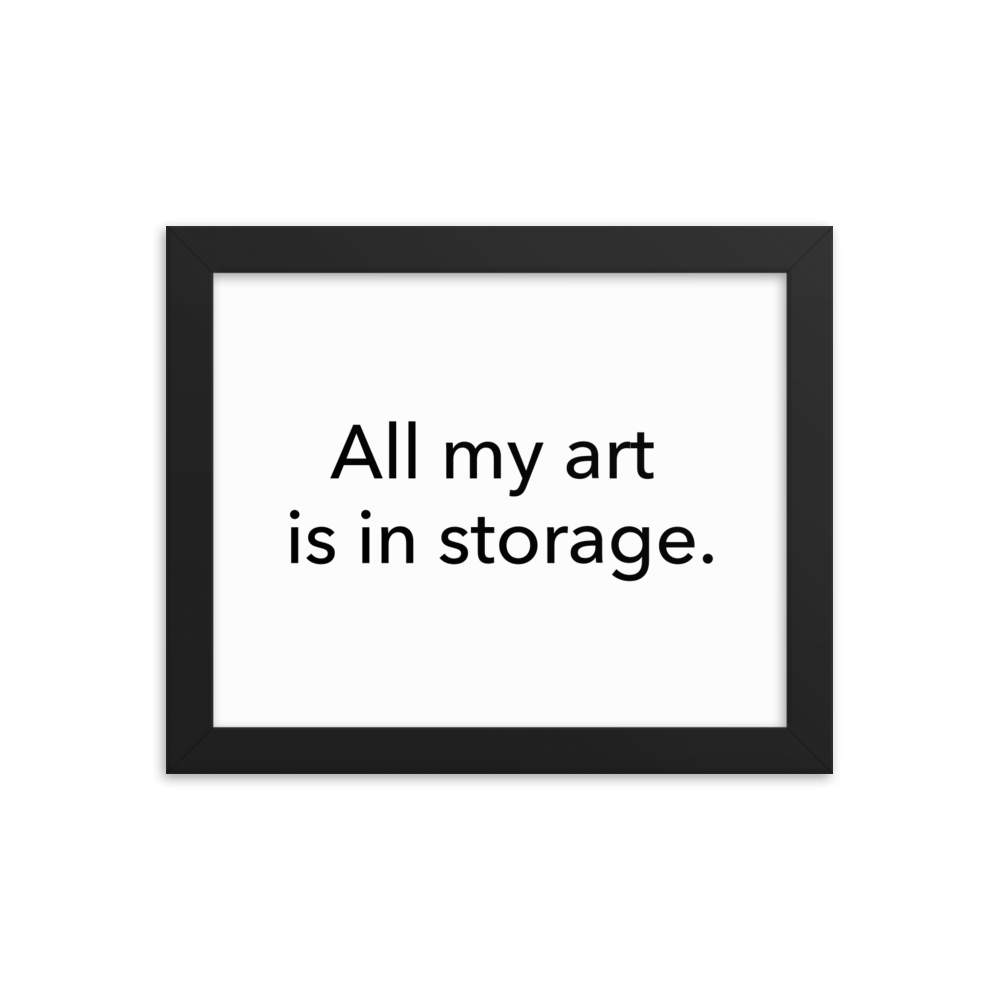 Storage Art Framed poster